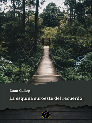 cover image of La esquina suroeste del recuerdo